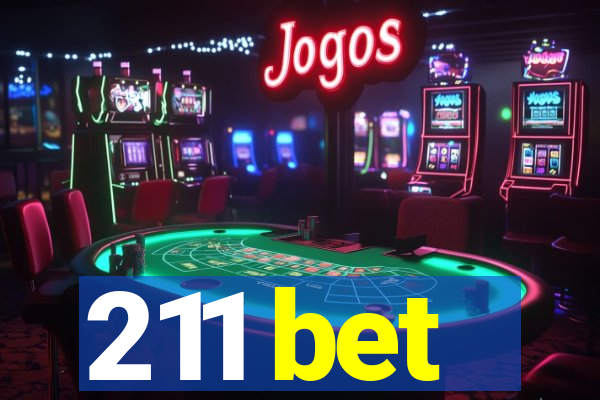 211 bet